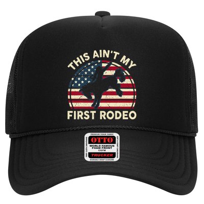 Cowboyaint My First Rodeo Trucker Hat