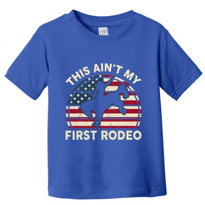 Cowboyaint My First Rodeo Toddler T-Shirt