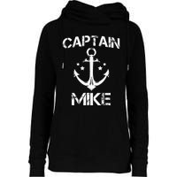 CAPTAIN MIKE Funny Birthday Personalized Name Boat Gift Womens Funnel Neck Pullover Hood