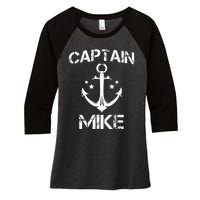 CAPTAIN MIKE Funny Birthday Personalized Name Boat Gift Women's Tri-Blend 3/4-Sleeve Raglan Shirt