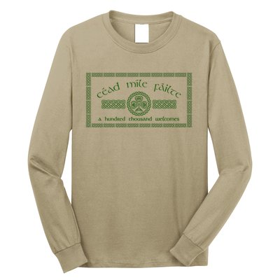 Céad Mile Fáilte A Hundred Thousand Welcomes Irish Cead Mile Failte Long Sleeve Shirt