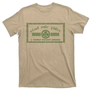 Céad Mile Fáilte A Hundred Thousand Welcomes Irish Cead Mile Failte T-Shirt