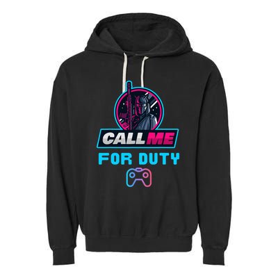 Call Me For Duty, Console Gaming Arcade Winning Mood Garment-Dyed Fleece Hoodie