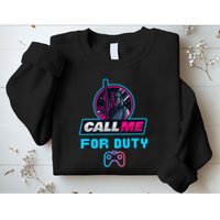 Call Me For Duty, Console Gaming Arcade Winning Mood Sweatshirt