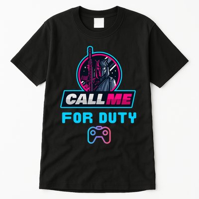 Call Me For Duty, Console Gaming Arcade Winning Mood Tall T-Shirt
