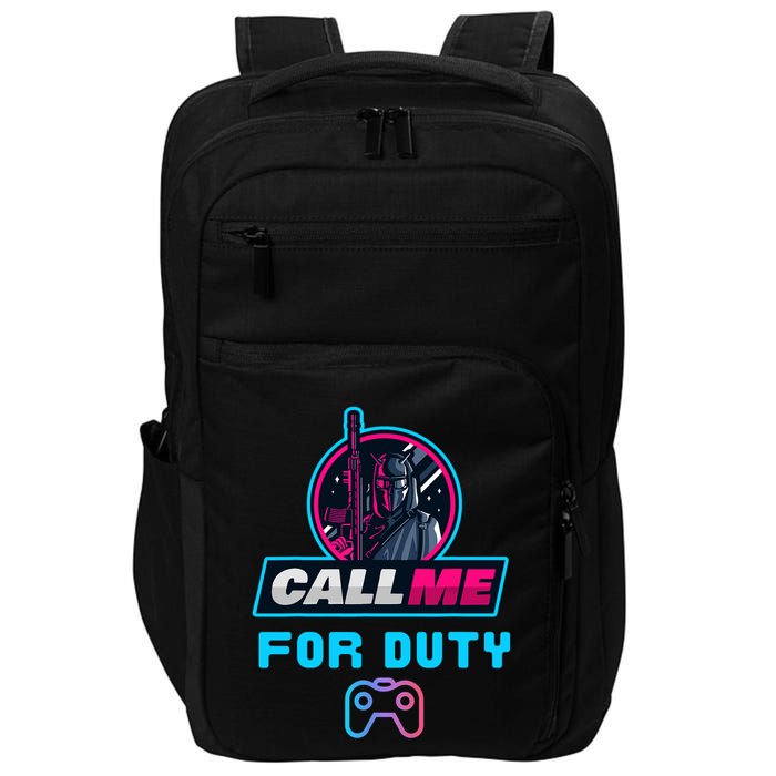 Call Me For Duty, Console Gaming Arcade Winning Mood Impact Tech Backpack