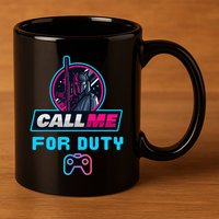 Call Me For Duty, Console Gaming Arcade Winning Mood 11oz C Handle Ceramic Mug