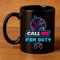Call Me For Duty, Console Gaming Arcade Winning Mood 11oz C Handle Ceramic Mug