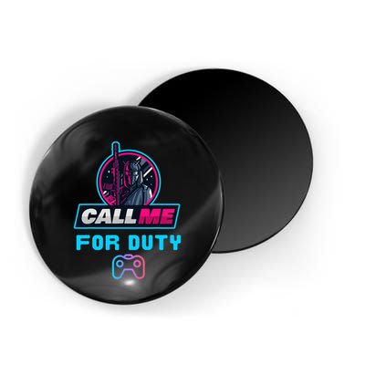 Call Me For Duty, Console Gaming Arcade Winning Mood Magnet