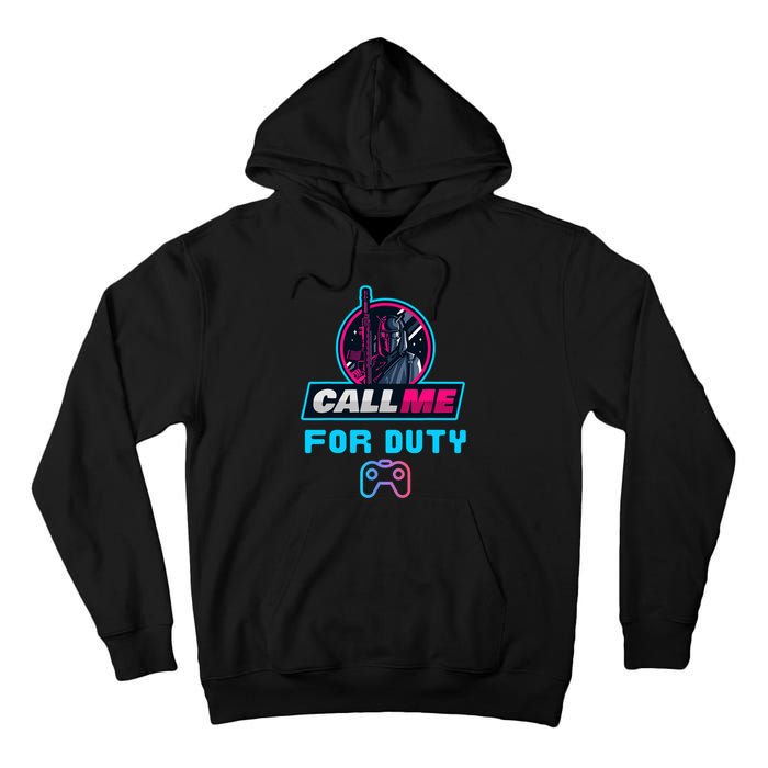 Call Me For Duty, Console Gaming Arcade Winning Mood Tall Hoodie