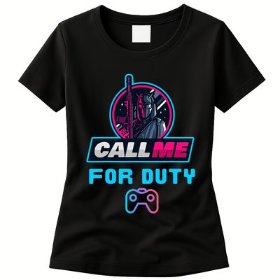 Call Me For Duty, Console Gaming Arcade Winning Mood Womens T-Shirt