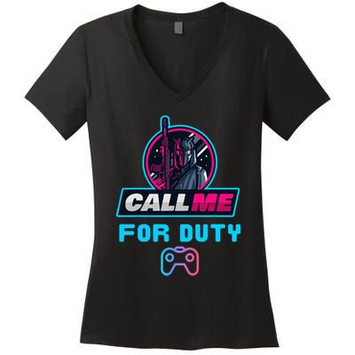 Call Me For Duty, Console Gaming Arcade Winning Mood Women's V-Neck T-Shirt