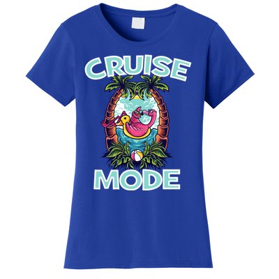 Cruise Mode Family Vacation Funny Ship Cruising Gift Women's T-Shirt