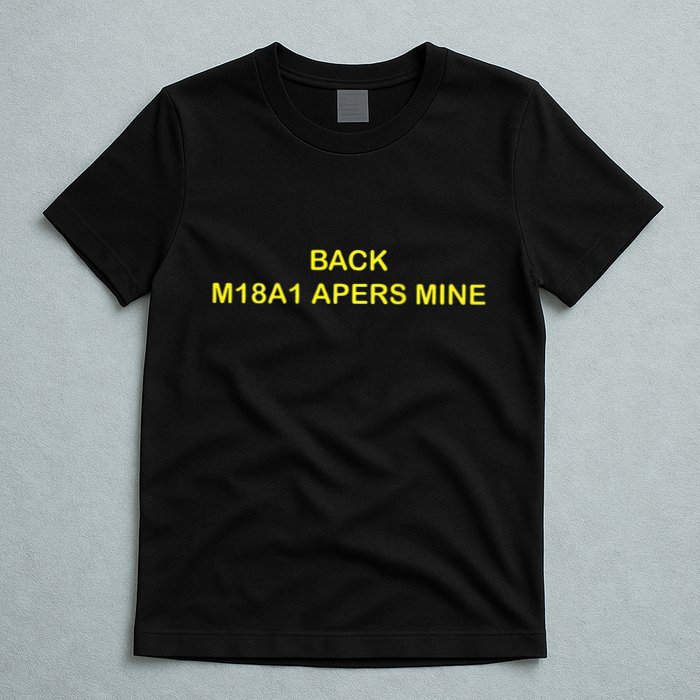 Claymore Mine Front Toward Enemy Military T-Shirt