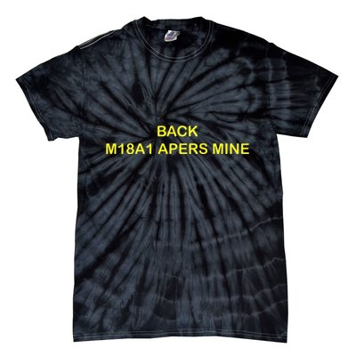 Claymore Mine Front Toward Enemy Military Tie-Dye T-Shirt