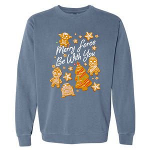 Christmas Merry Force Be With You Xmas Cookies Garment-Dyed Sweatshirt