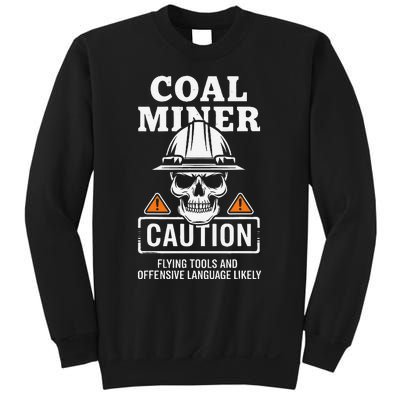 Coal Miner Flying Tools Funny Mining Mine Worker Sweatshirt