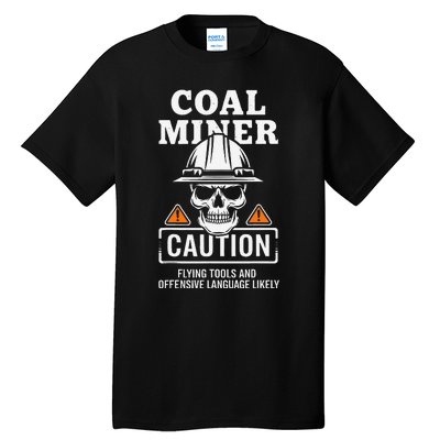 Coal Miner Flying Tools Funny Mining Mine Worker Tall T-Shirt