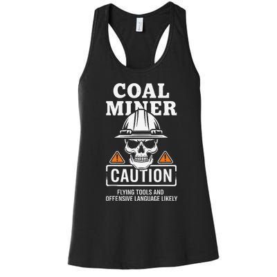 Coal Miner Flying Tools Funny Mining Mine Worker Women's Racerback Tank