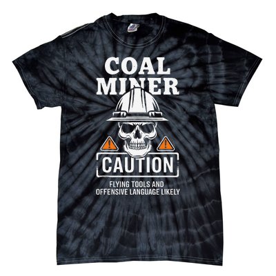 Coal Miner Flying Tools Funny Mining Mine Worker Tie-Dye T-Shirt