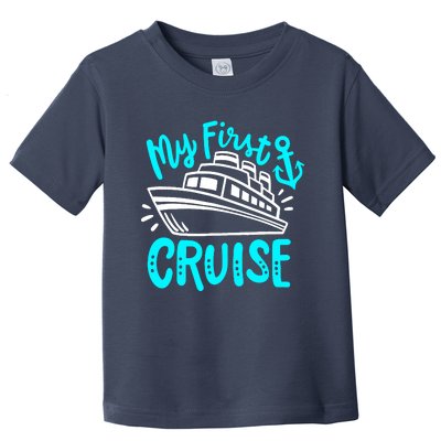 Cruise My First Cruise Toddler T-Shirt