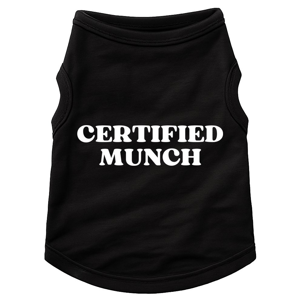 Certified Munch Funny Certified Munch Doggie Tank