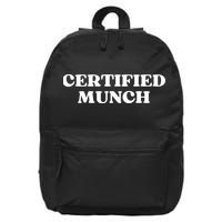 Certified Munch Funny Certified Munch 16 in Basic Backpack