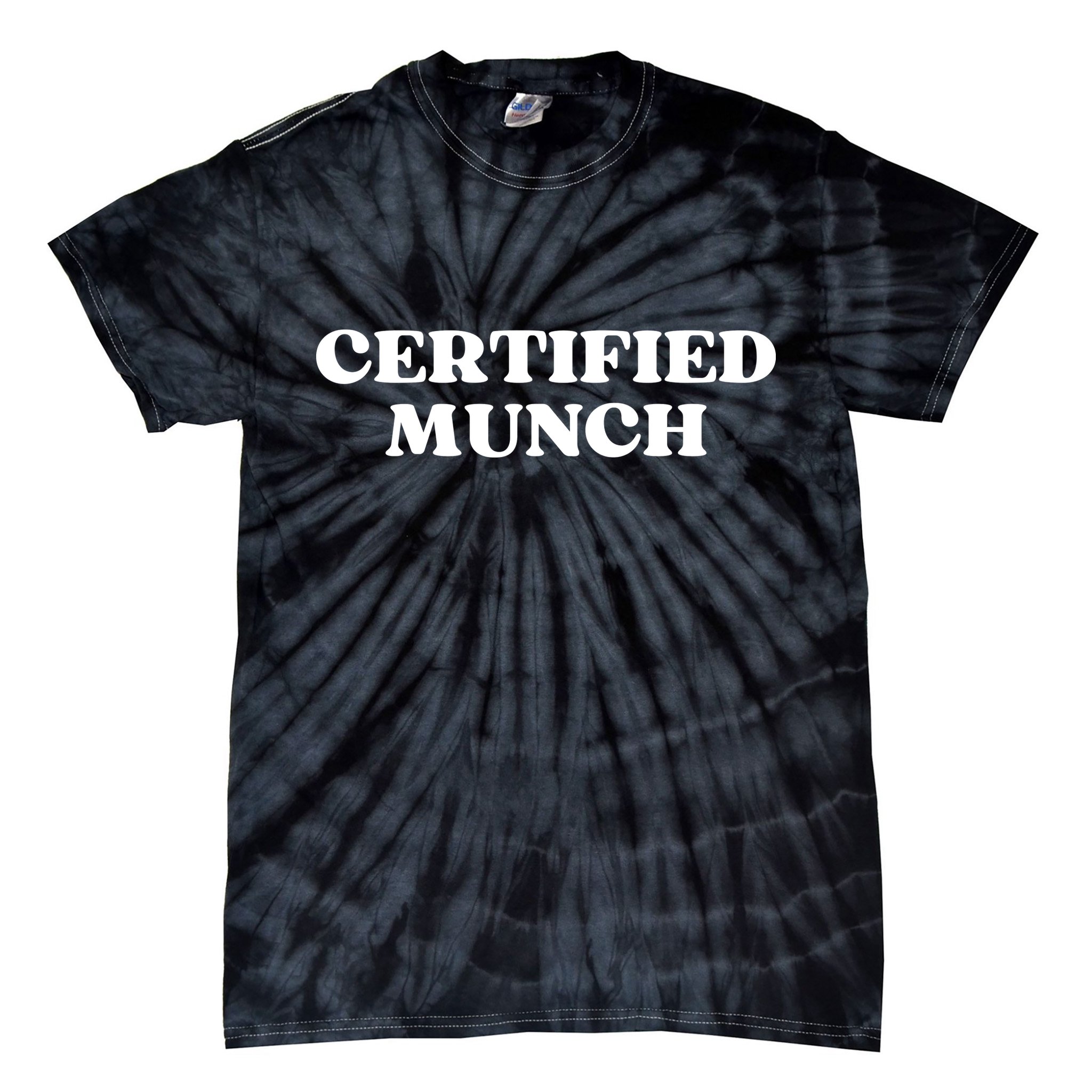 Certified Munch Funny Certified Munch Tie-Dye T-Shirt