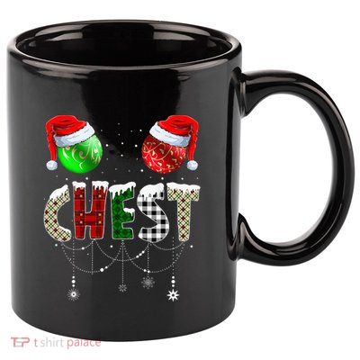 Chestnuts Matching Family Funny Chest Nuts Christmas Couples 11oz C Handle Ceramic Mug