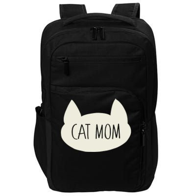 Cat Mom Funny Cat Mommy For Women For Mothers Day Impact Tech Backpack