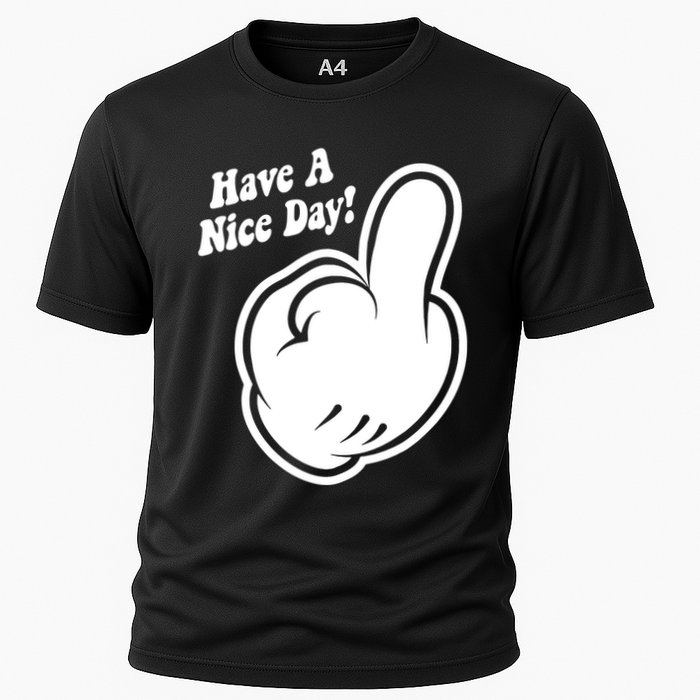 Cartoon Middle Finger Have A Nice Day Cooling Performance Crew T-Shirt