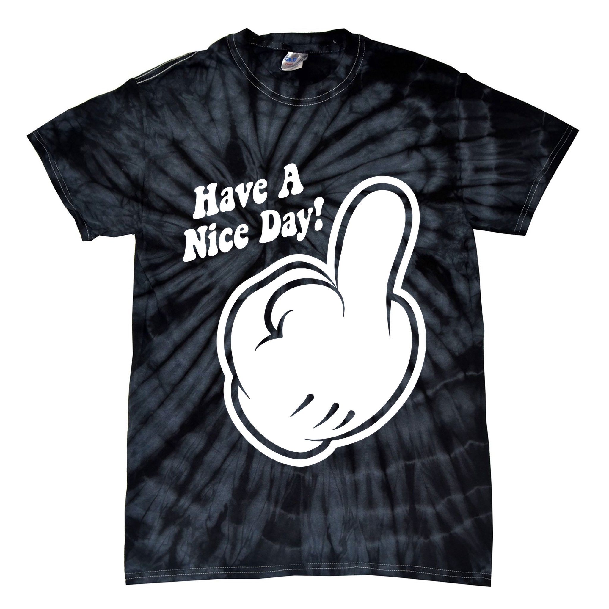 Cartoon Middle Finger Have A Nice Day Tie-Dye T-Shirt