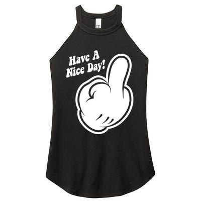 Cartoon Middle Finger Have A Nice Day Women's Perfect Tri Rocker Tank