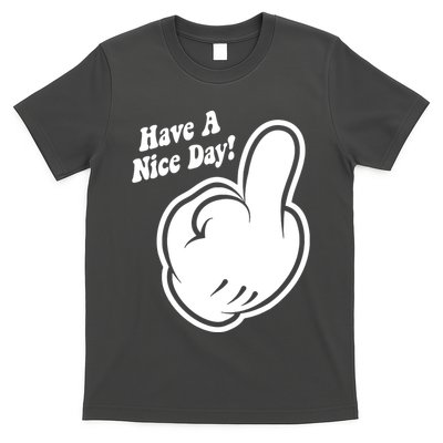 Cartoon Middle Finger Have A Nice Day T-Shirt