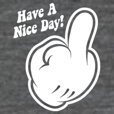 Cartoon Middle Finger Have A Nice Day T-Shirt