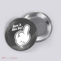 Cartoon Middle Finger Have A Nice Day Button