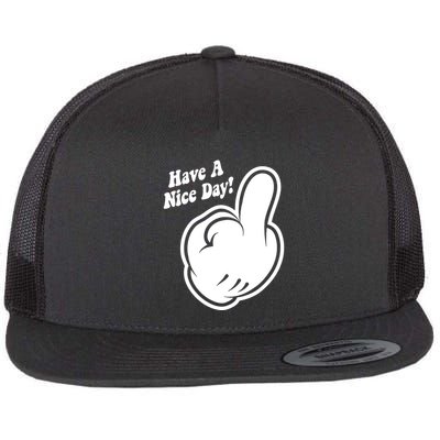 Cartoon Middle Finger Have A Nice Day Flatbill Hat