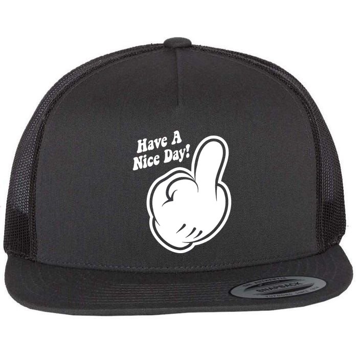 Cartoon Middle Finger Have A Nice Day Flat Bill Trucker Hat