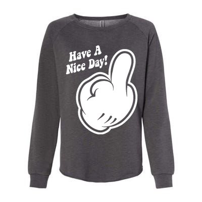 Cartoon Middle Finger Have A Nice Day Womens California Wash Sweatshirt