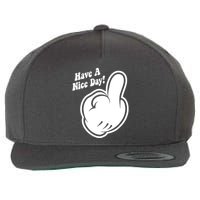 Cartoon Middle Finger Have A Nice Day Wool Snapback Cap