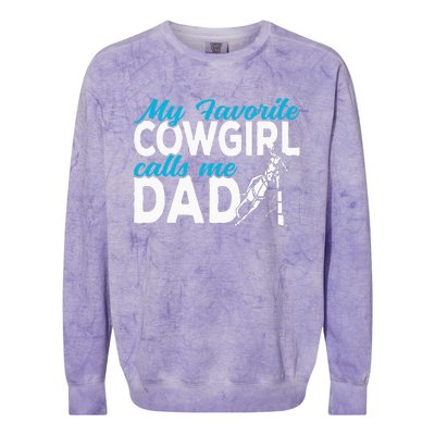 Cowgirl My Favorite Cowgirl Calls Me Dad Barrel Racing Colorblast Crewneck Sweatshirt