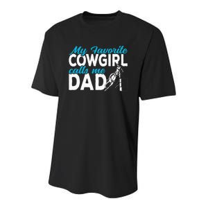 Cowgirl My Favorite Cowgirl Calls Me Dad Barrel Racing Youth Performance Sprint T-Shirt