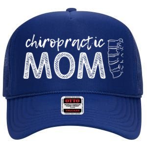 Chiropractic Mom Funny Chiropractor Mother's Day Chiro Humor Cool Gift High Crown Mesh Back Trucker Hat