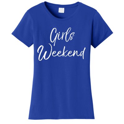 Cute Matching Getaway Road Trip Funny Gift Weekend Gift Women's T-Shirt