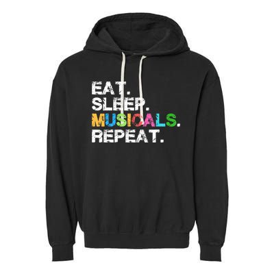 Cute Musicals Gift Funny Theatre Life Drama Theater Gift Garment-Dyed Fleece Hoodie