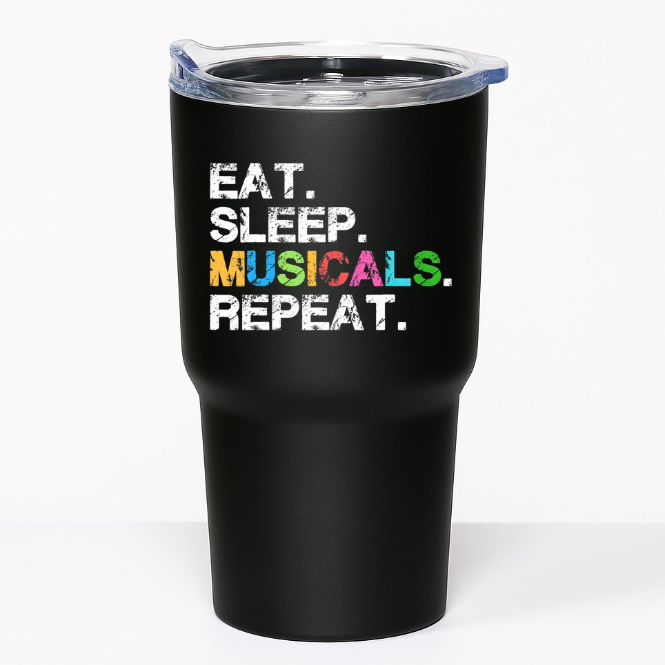 Cute Musicals Gift Funny Theatre Life Drama Theater Gift Tumbler