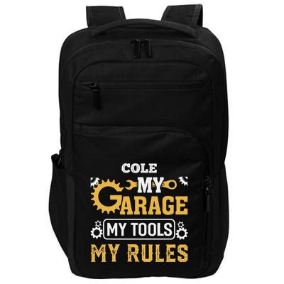 Cole My Garage My Tools My Rules Name Cole Impact Tech Backpack