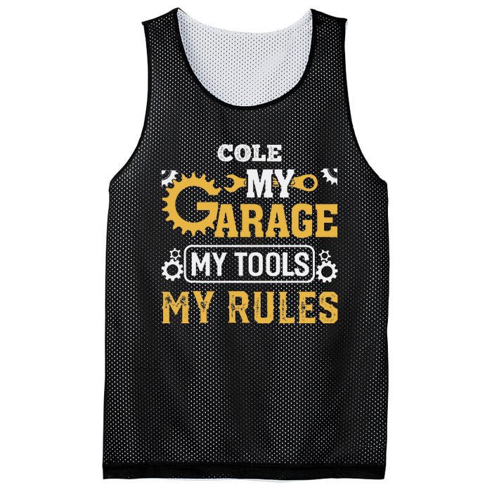 Cole My Garage My Tools My Rules Name Cole Mesh Reversible Basketball Jersey Tank