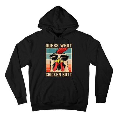 Chicken Meme Guess What Chicken Butt Hoodie