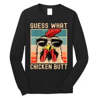 Chicken Meme Guess What Chicken Butt Long Sleeve Shirt